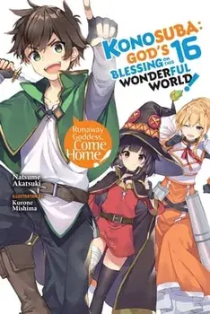 Konosuba: God's Blessing on This Wonderful World!, Vol. 16 (light novel), Paperback/Natsume Akatsuki