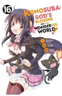 Konosuba: God's Blessing on This Wonderful World!, Vol. 16 (Manga) - Natsume Akatsuki