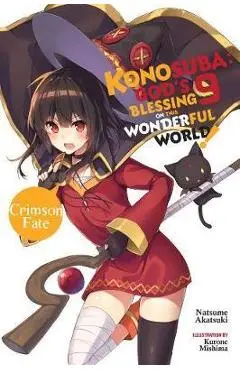 Konosuba: God's Blessing on This Wonderful World!, Vol. 9 (l - Natsume Akatsuki