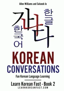 Korean Conversations: Fun Korean Language Learning, Paperback/Allen Williams