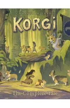 Korgi: The Complete Tale - Christian Slade