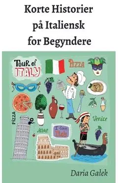 Korte Historier på Italiensk for Begyndere - Daria Galek