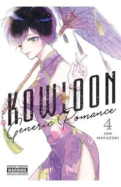 Kowloon Generic Romance, Vol. 4 - Jun Mayuzuki