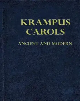 Krampus Carols Ancient and Modern/Matt Lake