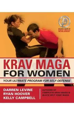 Krav Maga for Women: Your Ultimate Program for Self Defense - Darren Levine