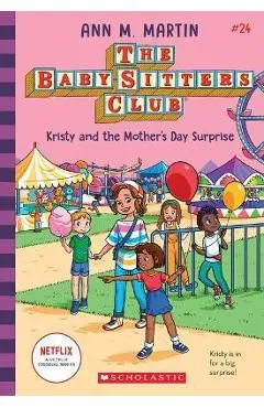Kristy and the Mother's Day Surprise (the Baby-Sitters Club, 24) - Ann M. Martin