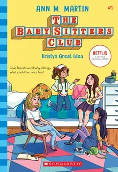 Kristy's Great Idea, Paperback/Ann M. Martin