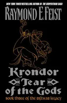 Krondor: Tear of the Gods/Raymond E. Feist