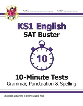 KS1 English SAT Buster 10-Minute Tests: Grammar, Punctuation & Spelling (for the 2020 tests), Paperback/***