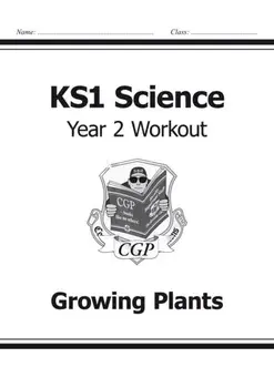 KS1 Science Year Two Workout: Growing Plants, Paperback/***