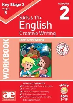 KS2 Creative Writing Year 5 Workbook 2. Short Story Writing, Paperback/Dr Stephen C Curran