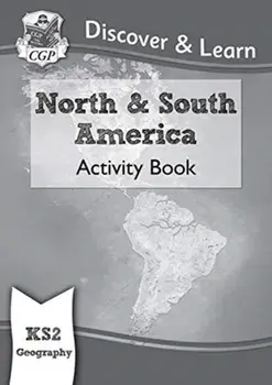 KS2 Discover & Learn: Geography - North and South America Activity Book, Paperback/CGP Books