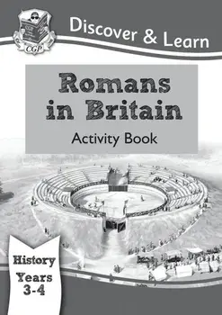 KS2 Discover & Learn: History - Romans in Britain Activity Book, Year 3 & 4, Paperback/***