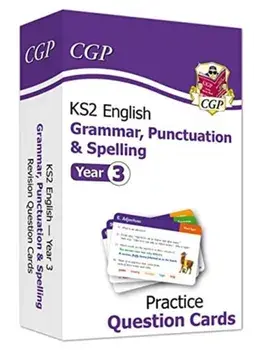 KS2 English Practice Question Cards: Grammar, Punctuation & Spelling - Year 3, Hardback/CGP Books