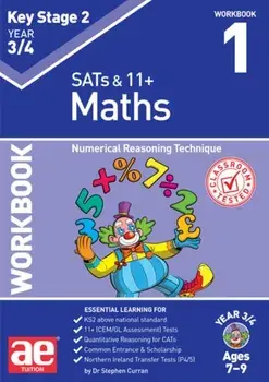 KS2 Maths Year 3/4 Workbook 1. Numerical Reasoning Technique, Paperback/Katrina MacKay