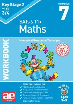 KS2 Maths Year 3/4 Workbook 7. Numerical Reasoning Technique, Paperback/Katrina MacKay