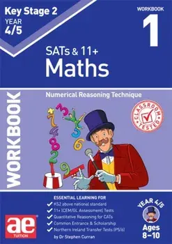 KS2 Maths Year 4/5 Workbook 1. Numerical Reasoning Technique, Paperback/Katrina MacKay