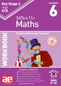 KS2 Maths Year 4/5 Workbook 6. Numerical Reasoning Technique, Paperback/Katrina MacKay