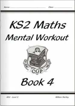 KS2 Mental Maths Workout - Year 4, Paperback/William Hartley