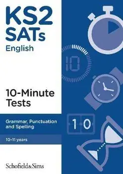 KS2 SATs Grammar, Punctuation and Spelling 10-Minute Tests, Paperback/Carol Matchett