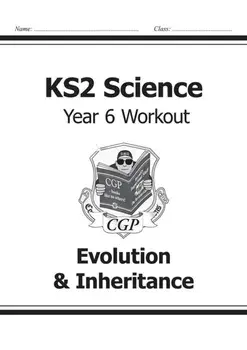 KS2 Science Year Six Workout: Evolution & Inheritance, Paperback/***