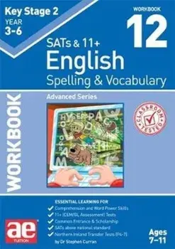 KS2 Spelling & Vocabulary Workbook 12. Advanced Level, Paperback/Warren J. Vokes