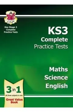 KS3 Complete Practice Tests - Science, Maths and English