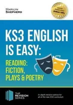 KS3: English is Easy - Reading (Fiction, Plays and Poetry). Complete Guidance for the New KS3 Curriculum, Paperback/Marilyn Shepherd