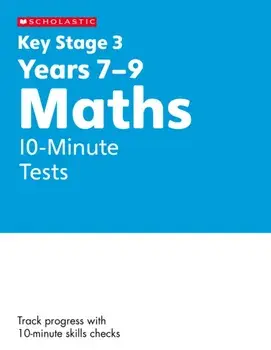 KS3 Maths 10-Minute Tests Years 7-9, Paperback/Paul Hollin