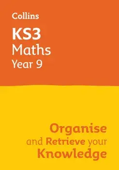KS3 Maths Year 9: Organise and retrieve your knowledge. Ideal for Year 9, Paperback/Collins KS3