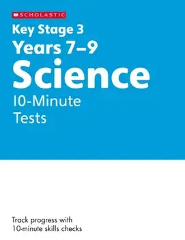 KS3 Science 10-Minute Tests Years 7-9, Paperback/Danny Nicholson