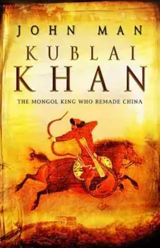 Kublai Khan, Paperback/John Man