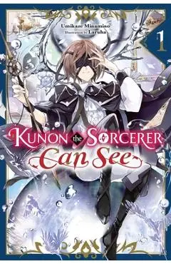 Kunon the Sorcerer Can See, Vol. 1 (Light Novel) - Umikaze Minamino