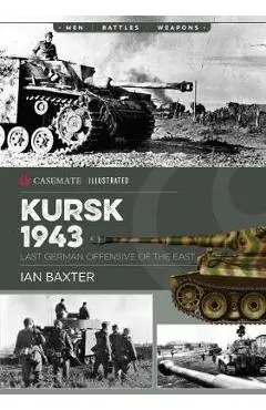 Kursk, 1943 - Ian Baxter