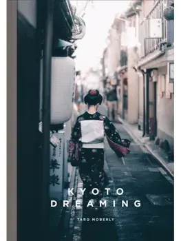 Kyoto Dreaming, Hardback/***