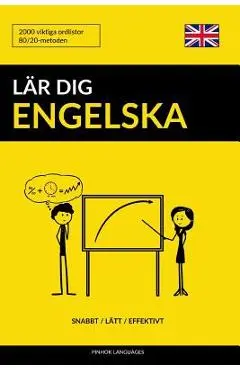 L�r dig Engelska - Snabbt / L�tt / Effektivt: 2000 viktiga ordlistor - Pinhok Languages