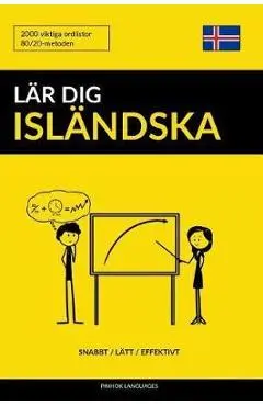 L�r dig Isl�ndska - Snabbt / L�tt / Effektivt: 2000 viktiga ordlistor - Pinhok Languages