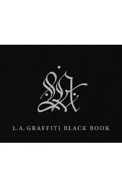 L.A. Graffiti Black Book - David Brafman