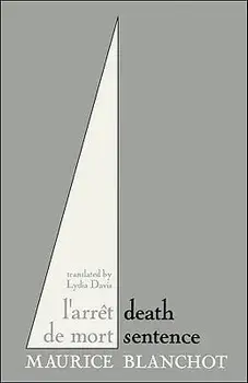 L'Arret de Mort=: Death Sentence, Paperback/Maurice Blanchot