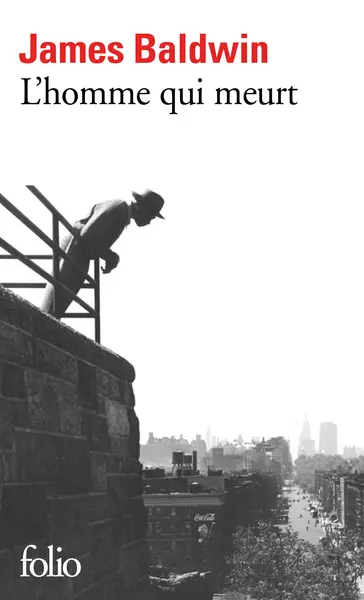 L'homme qui meurt | James Baldwin