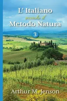 L' Italiano secondo il Metodo Natura, 3, Paperback/Arthur Jensen