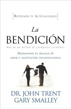 La Bendicion, Paperback/John Trent