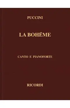 La Boheme: Canto E Pianoforte - Giacomo Puccini