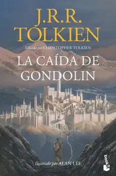 La Caída de Gondolín, Paperback/J. R. R. Tolkien