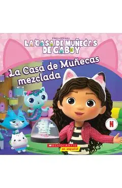 La Casa de Muñecas de Gabby: La Casa de Muñecas Mezclada (Gabby's Dollhouse: Mixed-Up Dollhouse) - Violet Zhang