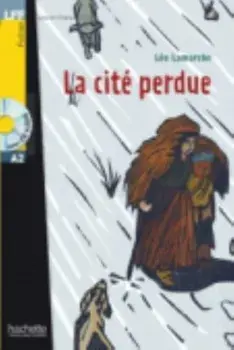 La cite perdue- livre & audio download, Paperback/Leo Lamarche