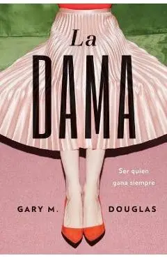 La dama (Spanish) - Gary M. Douglas