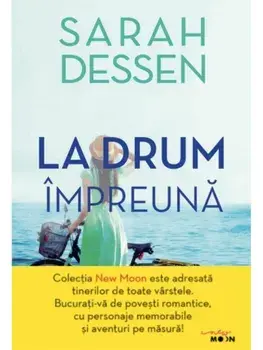 La drum impreuna/Sarah Dessen
