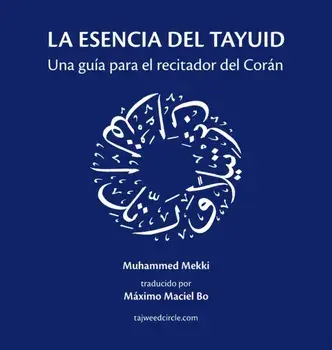 La esencia del tayuid: Una guía para el recitador del Corán, Hardcover/Muhammed Mekki