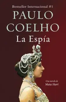La Espia, Paperback/Paulo Coelho